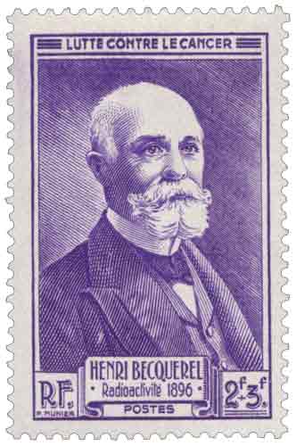 Timbre : LUTTE CONTRE LE CANCER HENRI BECQUEREL Radioactivité 1896