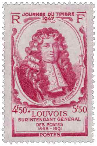 Timbre : JOURNÉE DU TIMBRE 1947 LOUVOIS SURINTENDANT GÉNÉRAL DES POSTES 1668-1691