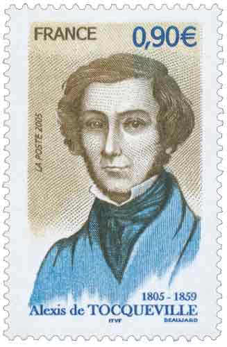 Timbre : Alexis de TOCQUEVILLE 1805-1859